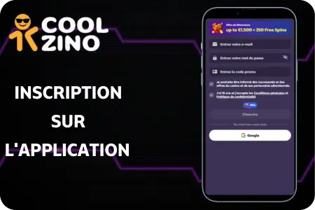 L’inscription via l’application mobile sur Coolzino